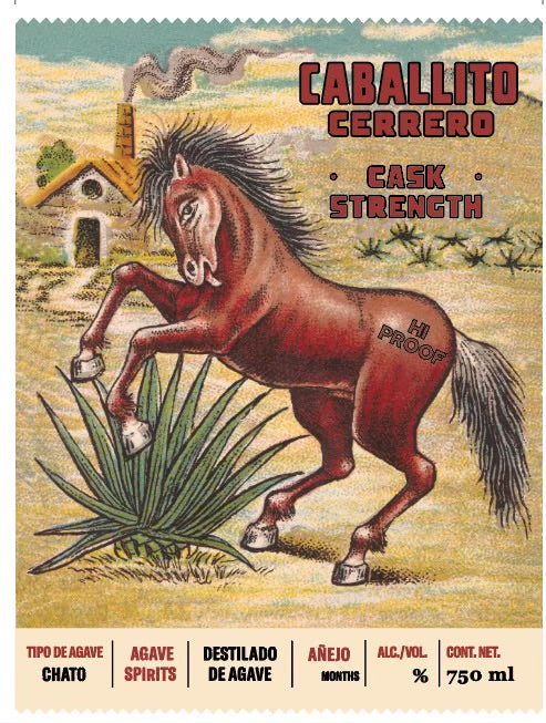 Pre Order - Caballito Cerrero Chato Anejo cask strength hi proof pick 105.2PROOF
