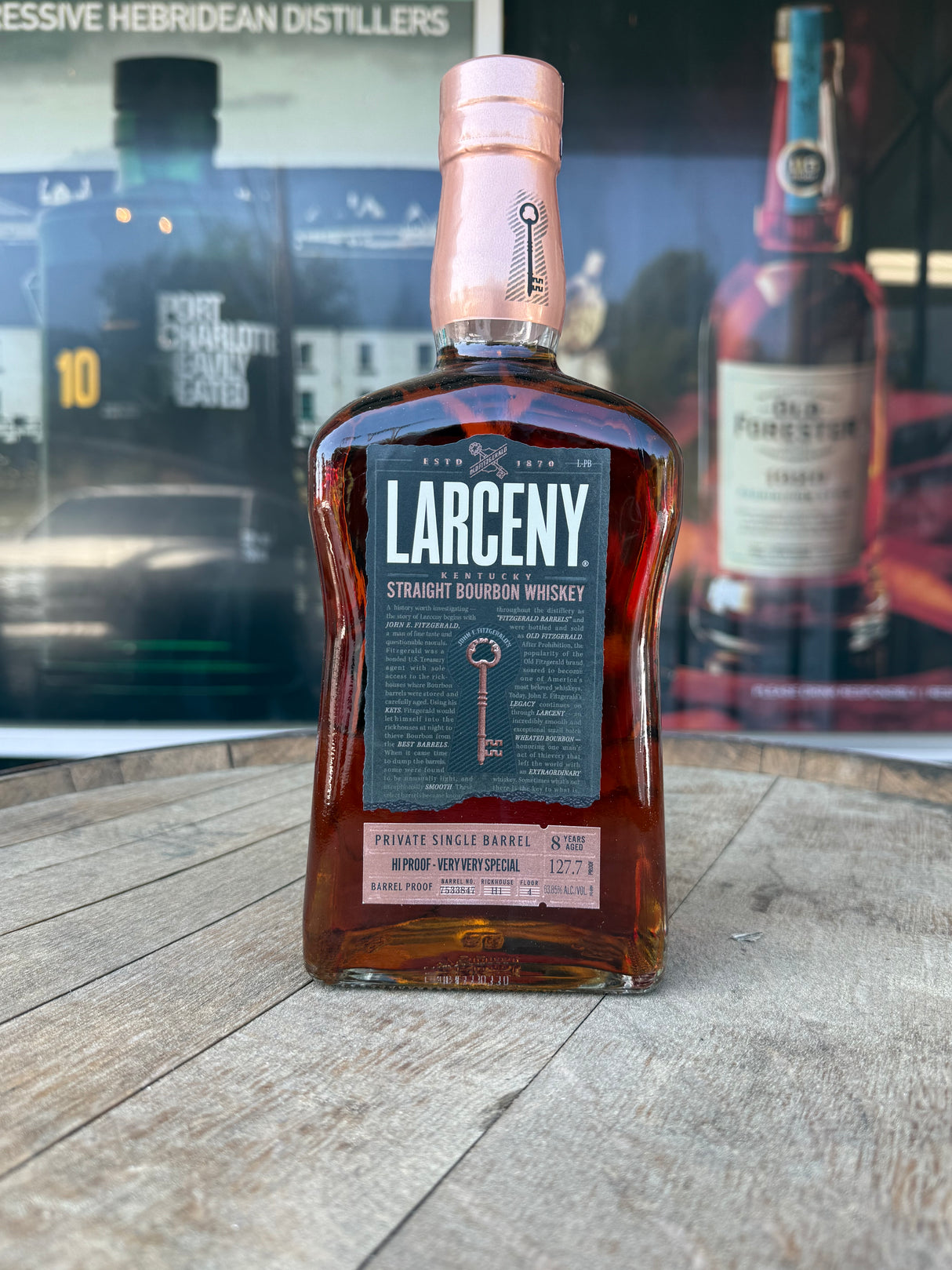 LARCENY PRIVATE BARREL 8 YEARS 127.7 PROOF "HI PROOF VERY VERY SPECIAL"