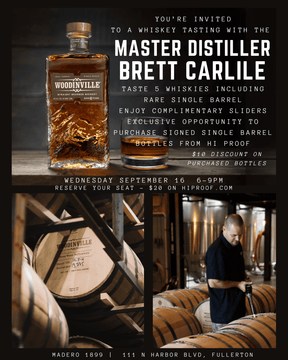 An Evening with Woodinville Master Distiller Brett Carlile | Whiskey Tasting - Hi Proof - Hi Proof